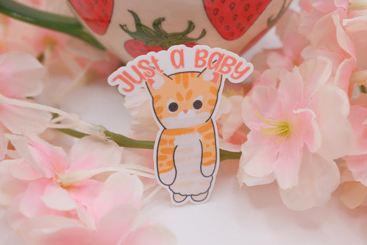 Just a Baby Sticker